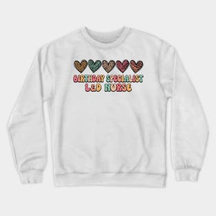 Labor and Delivery Nurse Birthday Crewneck Sweatshirt